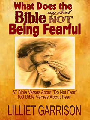 cover image of What Does the Bible Say About Not Being Fearful